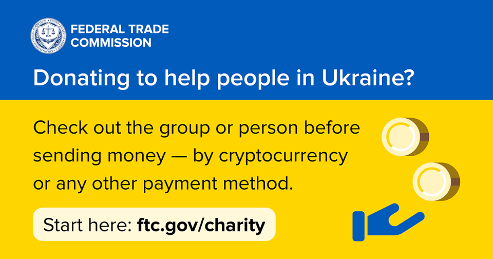 Donating to help people in Ukraine? Check out the group or person before sending money by cryptocurrency or any other payment method. 