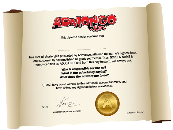 Image of a diploma celebrating that you have met all the challenges presented by Admongo and are Aducated, signed by Haiz.