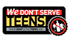 we don't serve teens logo