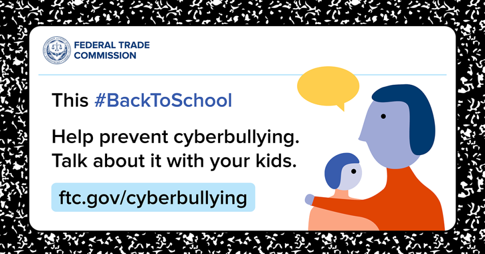 This #BackToSchool Help prevent cyberbullying. Talk about it with your kids.  ftc.gov/cyberbullying