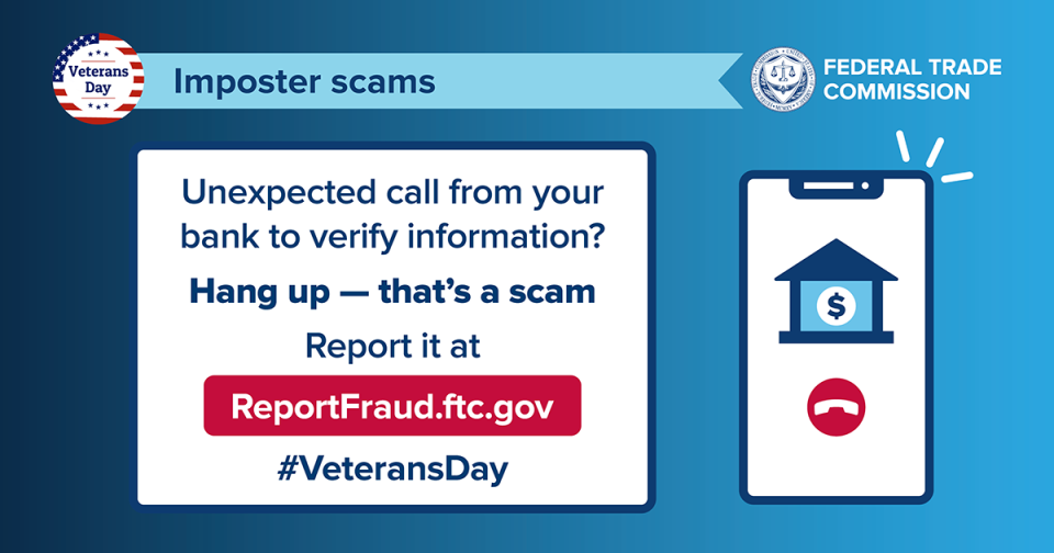 Unexpected call from your bank to verify information? Hang up — that's a scam.