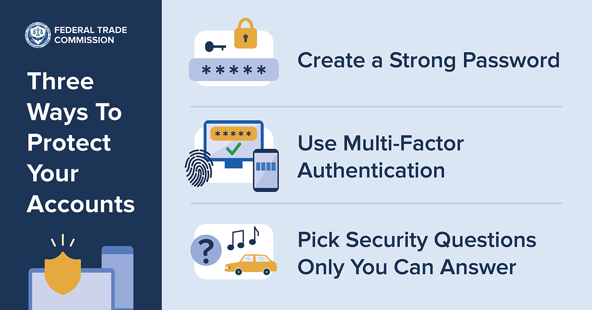 Creating Strong Passwords and Other Ways To Protect Your Accounts