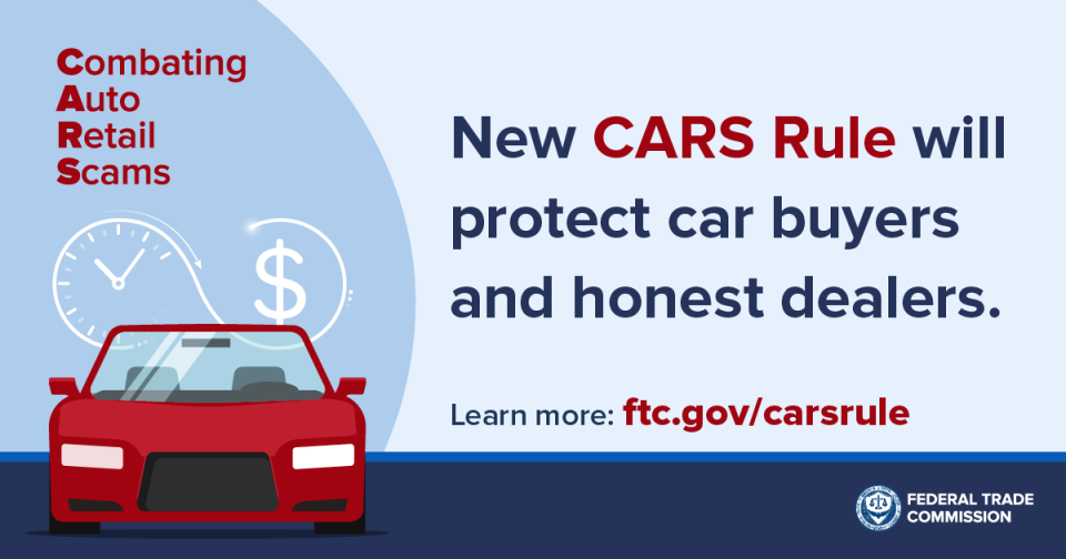New CARS Rule will protect car buyers and honest dealers.