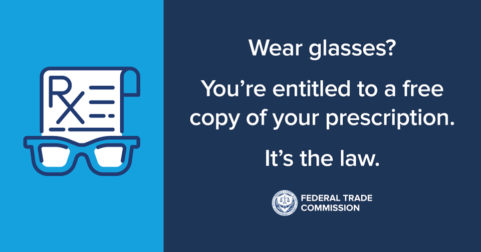 Wear glasses? You’re entitled to a free copy of your prescription. It’s the law.
