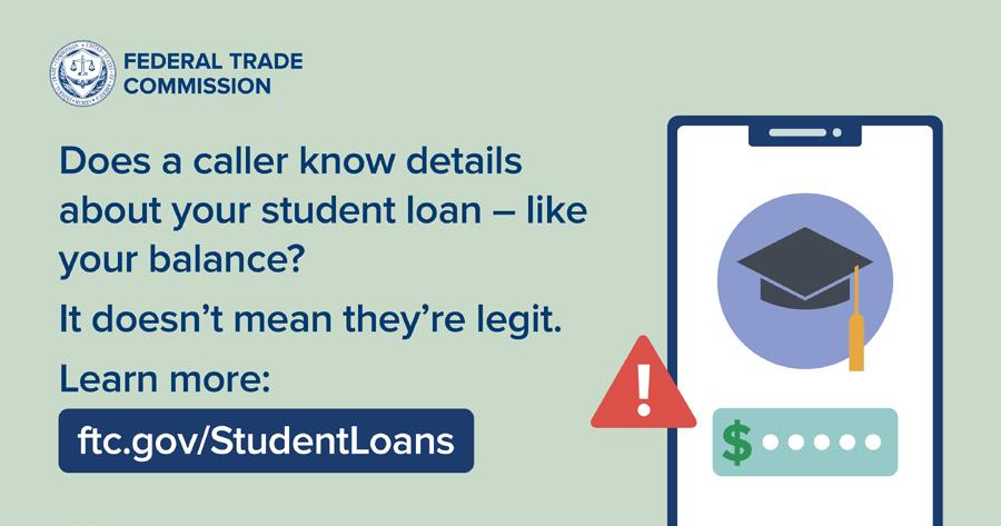 Does a caller know details about your student loan - like your balance? It doesn't mean they're legit. Learn more: ftc.gov/StudentLoans
